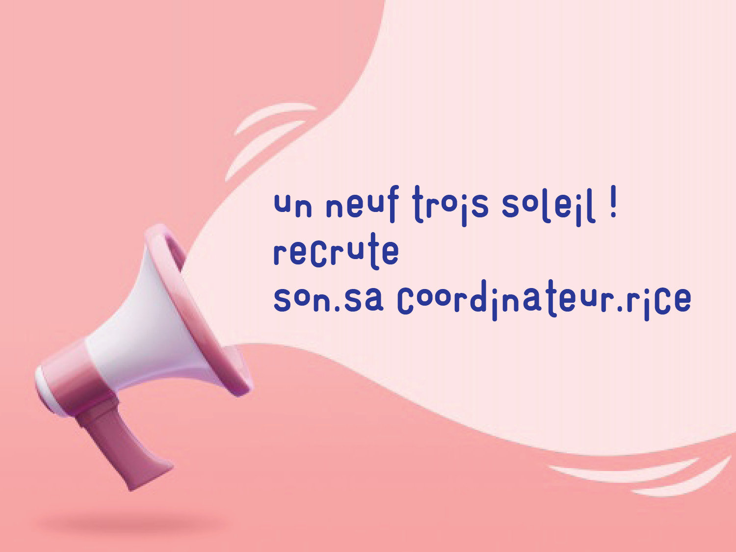 Un neuf trois Soleil ! recrute