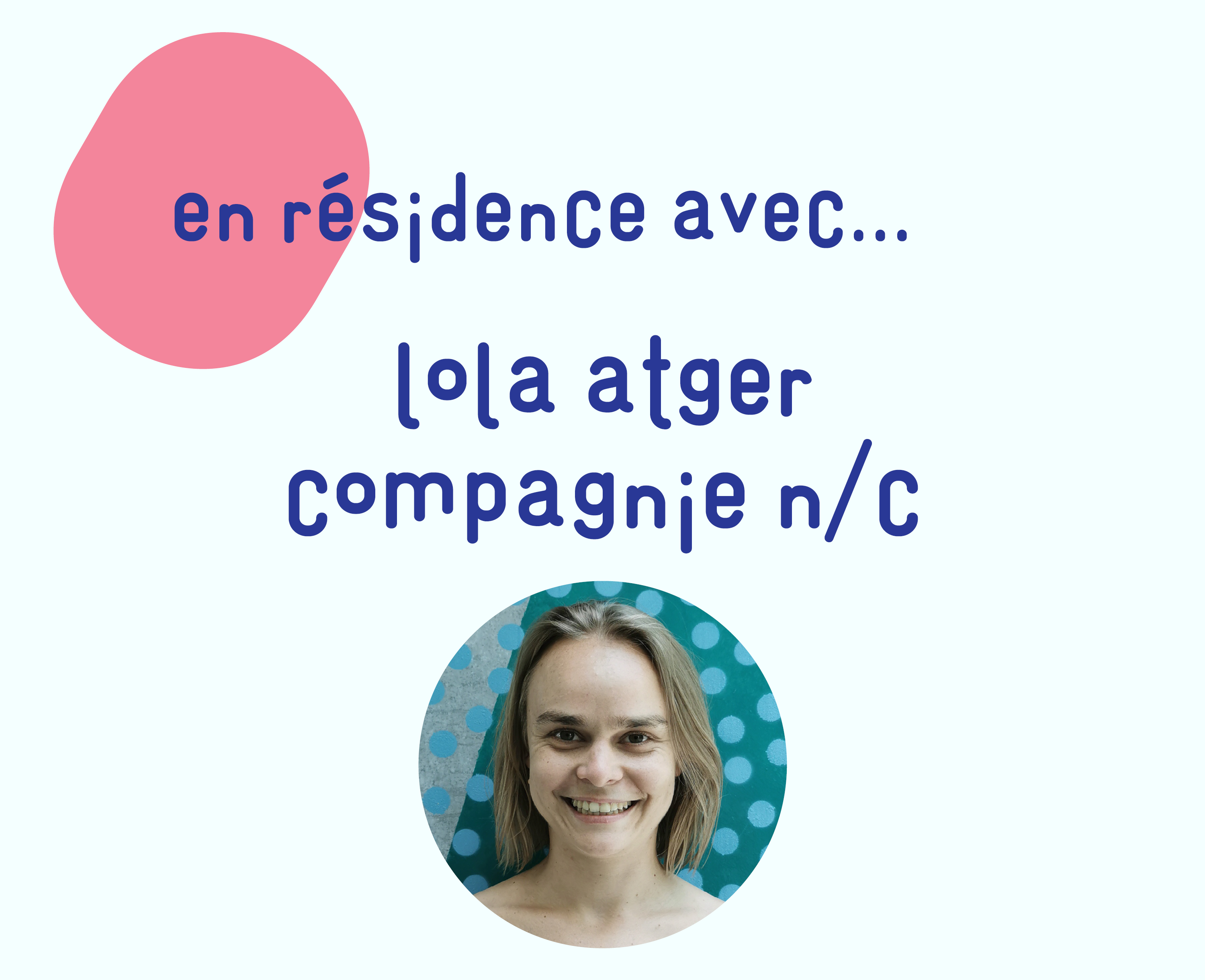 En résidence avec... la Compagnie N/C