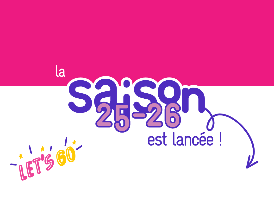 La nouvelle saison 25-26 est lancée