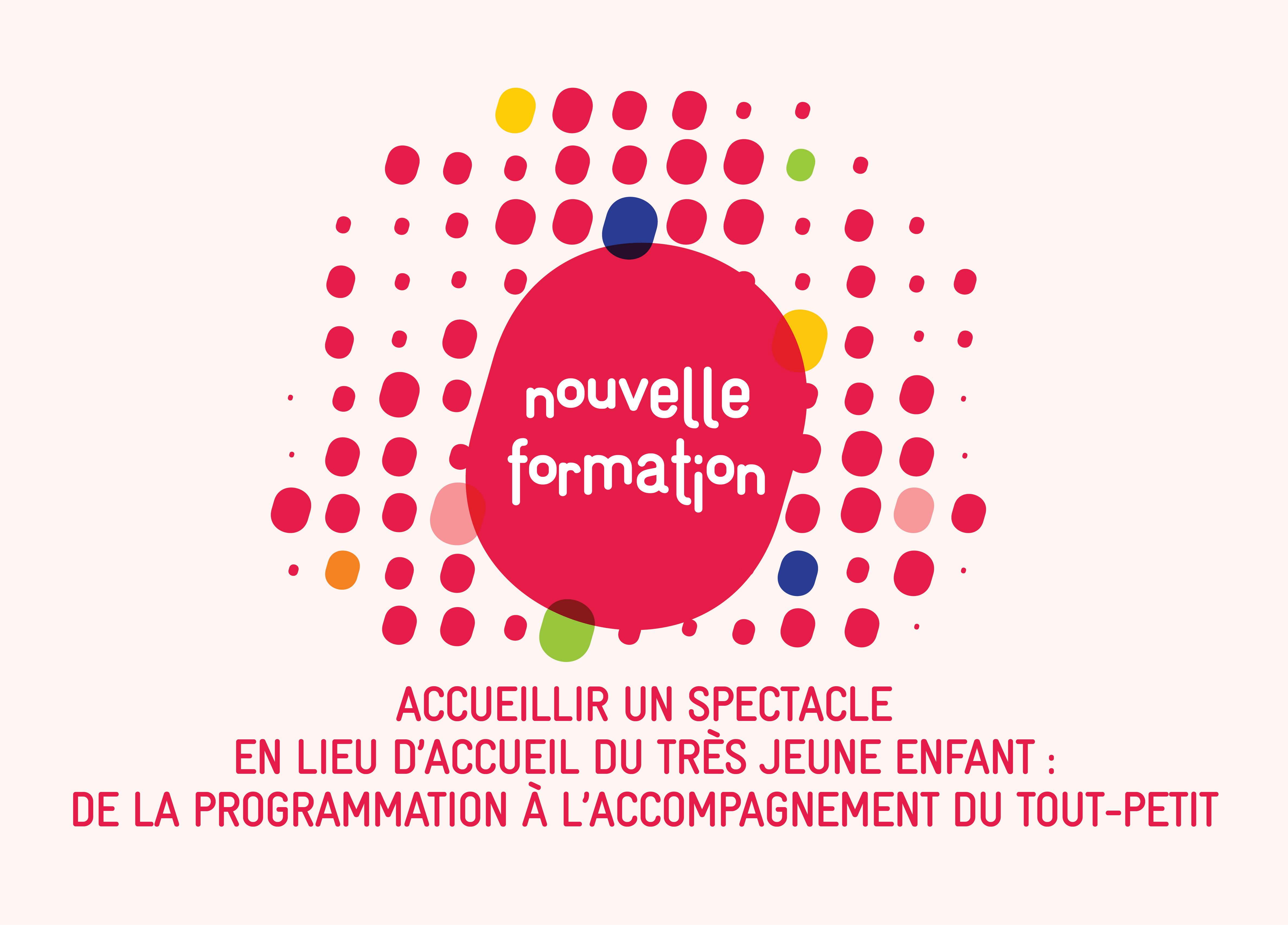 Formation Accueillir un spectacle en lieu d’accueil du très jeune enfant
